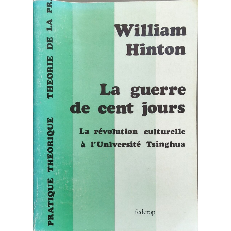 La guerre de cent jours : la révolution culturelle à l'Université...