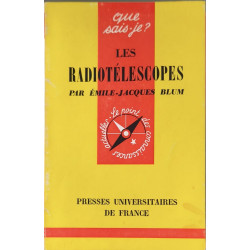 Que sais-je? Les Radiotélescopes