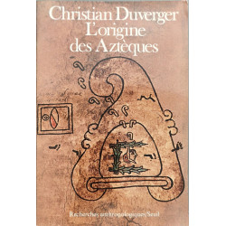L'origine des Aztèques
