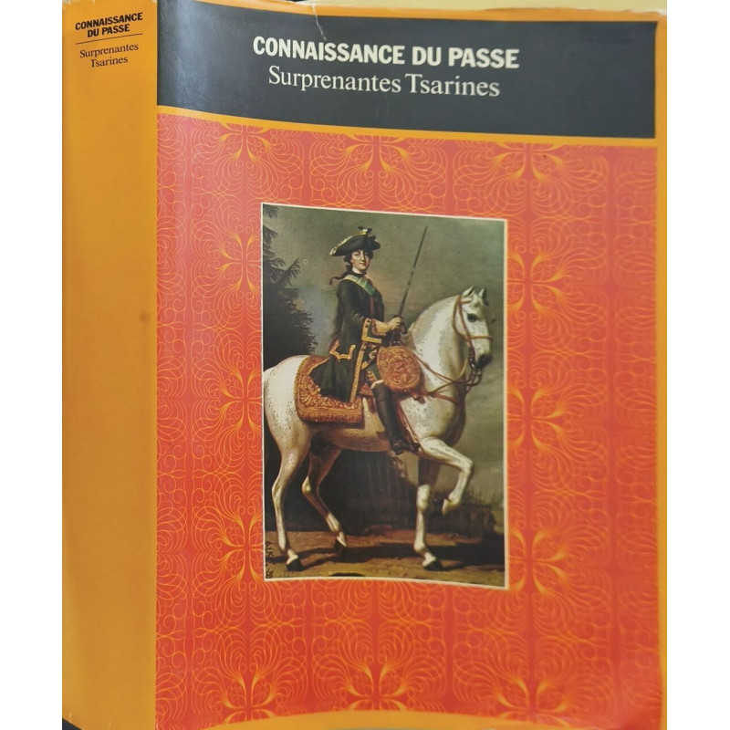 Les surprenantes tsarines du XVIIIe siecle