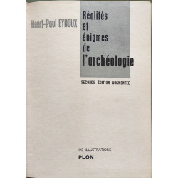 Réalités et énigmes de l'archéologie