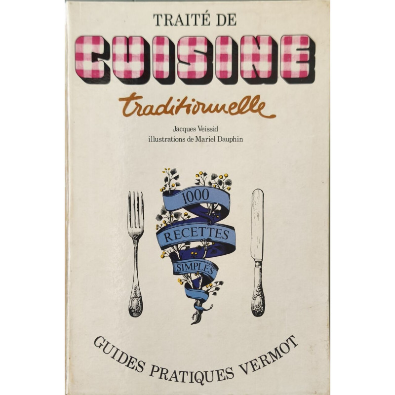 Traité de cuisine traditionnelle