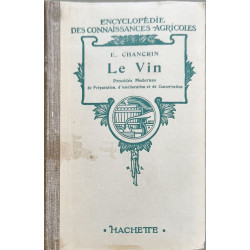 Le Vin Procédés Modernes de Préparation d'Amélioration et de...