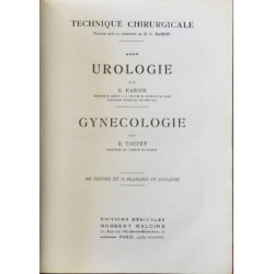 Technique chirurgicale Urologie/Gynécologie 406 figures et 75...