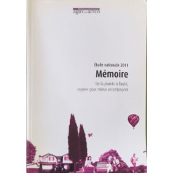 Mémoire de la plainte à l'oubli repérer pour mieux accompagner