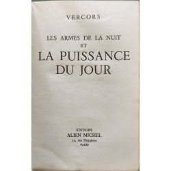 Les armes de la nuit et la puissance du jour
