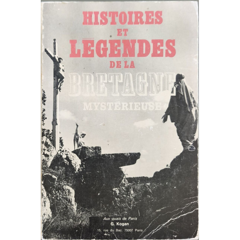 Histoires et Légendes de la Bretagne Mystérieuse