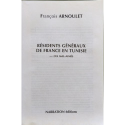 Residents généraux de France en tunisie -dédicacé par l'auteur
