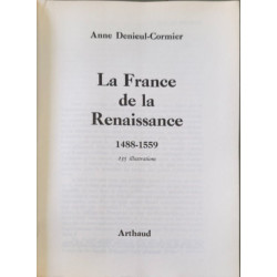 La France de la Renaissance 1488-1559 ouvrage orné de 235...