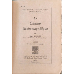 Le champ électromagnétique