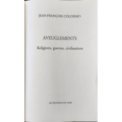 Aveuglements - Religions guerres civilisations