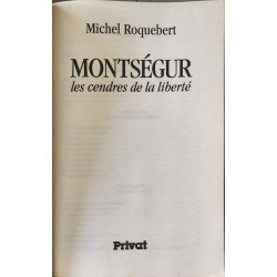 Montségur : Les cendres de la liberté