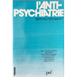 L'anti-psychiatrie : sens ou non-sens