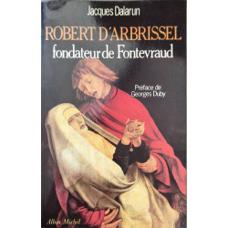 Robert d'Arbrissel Fondateur de Fontevraud