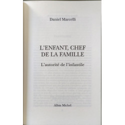 L'Enfant chef de la famille : L'autorité de l'infantile