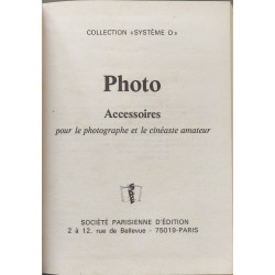 Photo Accessoires pour le photographe et le cinéaste amateur