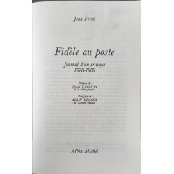 Fidele au poste / journal d'un critique 1978-1986