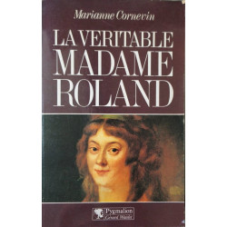 La véritable Madame Roland