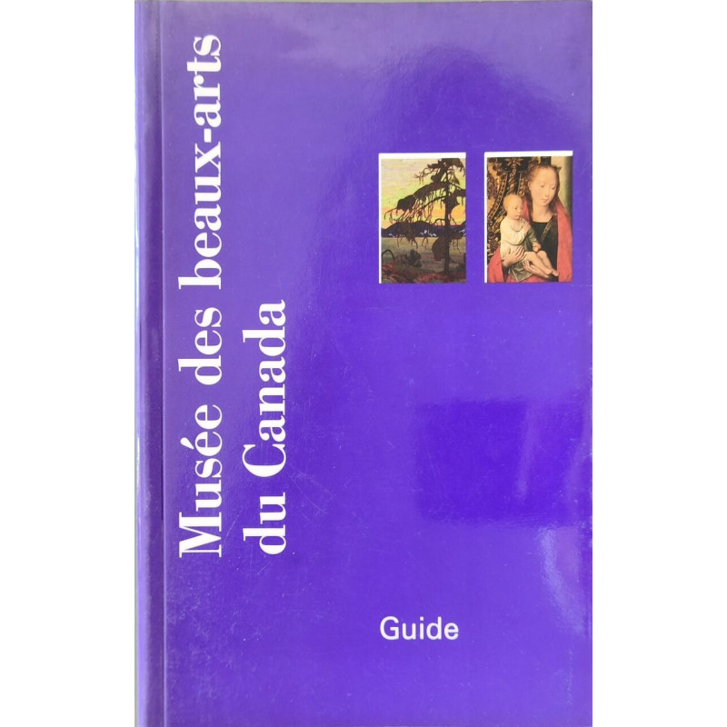 Musée des beaux-arts du Canada Guide