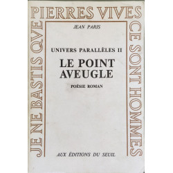 Le Point Aveugle - univers parallèles II
