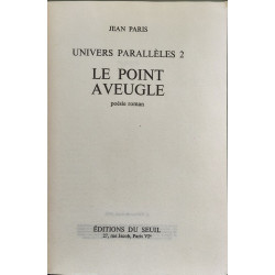 Le Point Aveugle - univers parallèles II