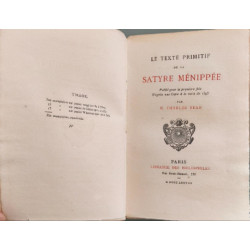 Le texte primitif de la Satire Ménippée - exemplaire non justifié...