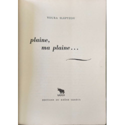 Plaine ma plaine... EO numéroté 149/150 sur papier vélin pur...