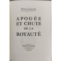 Apogée et chute de la royauté ( tomes 1 et 2)