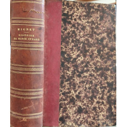 Histoire de Marie Stuart - troisième édition - ( 2 tomes en 1 volume)