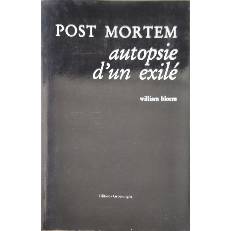 Post mortem autopsie d'un exilé