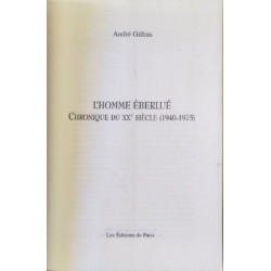 L'homme éberlué: Chronique du XXe siècle 1940-1975