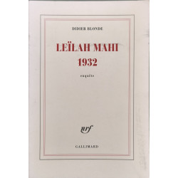 Leilah Mahi 1932: Enquête
