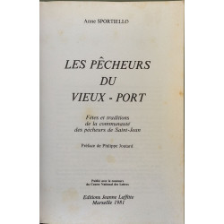 Les pêcheurs du Vieux-Port: Fêtes et traditions de la communauté...