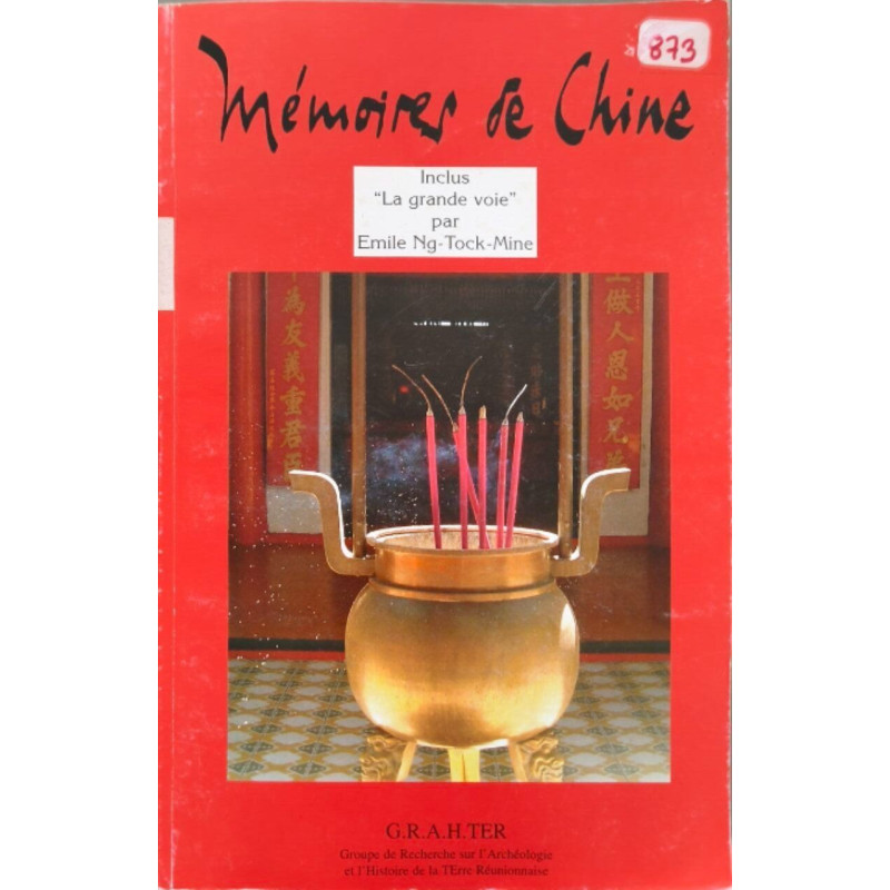 Mémoires de Chine - inclus " la grande voie"