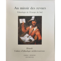 Au miroir des revues: Ethnologie de l'Europe du Sud