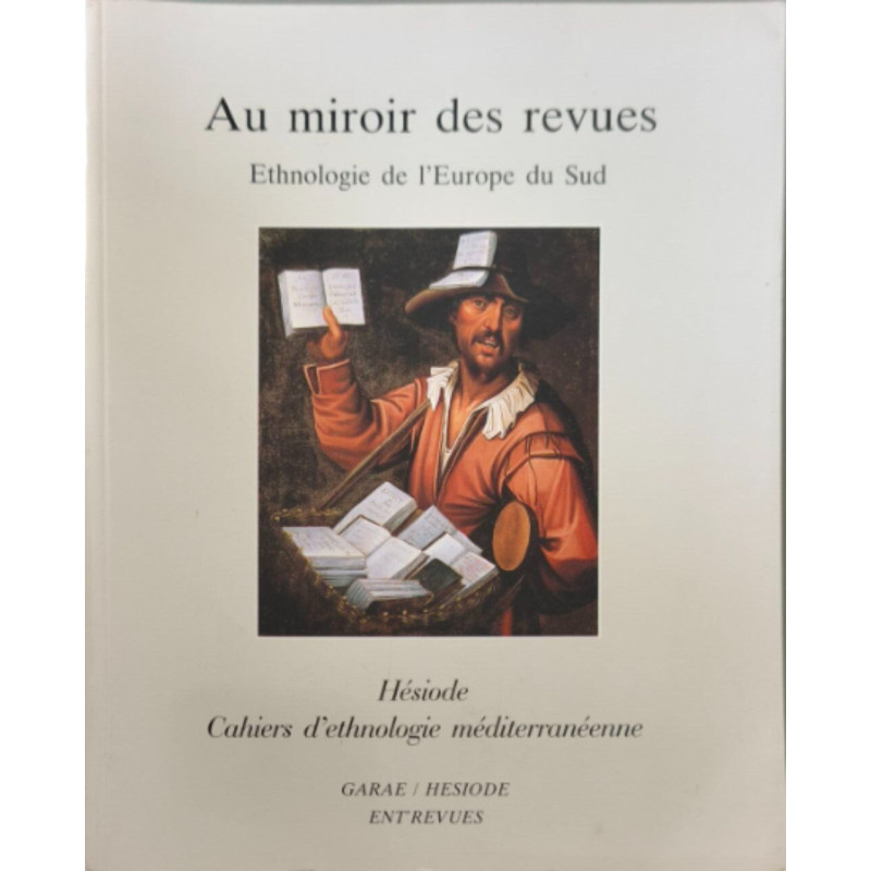 Au miroir des revues: Ethnologie de l'Europe du Sud