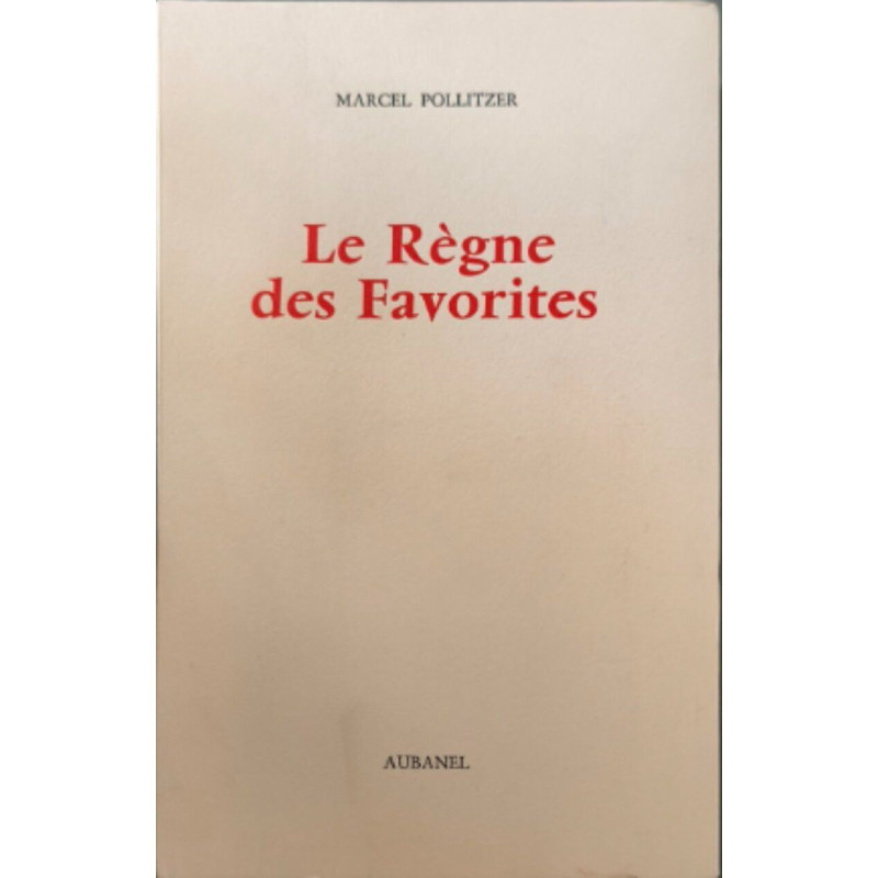 Le Règne des Favorites EO numérotée 179/1000