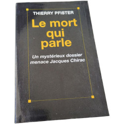 Le mort qui parle un mystérieux dossier menace jacques Chirac