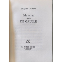 Mauriac sous De Gaulle