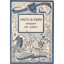 Vasco de Gama vainqueur des océans 4 planches hors texte en...