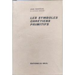 Les symboles chrétiens primitifs