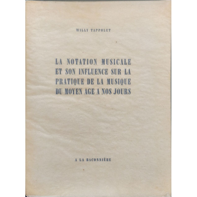 La notation musicale et son influence sur la pratique de la...