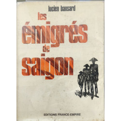 Les émigrés de Saïgon