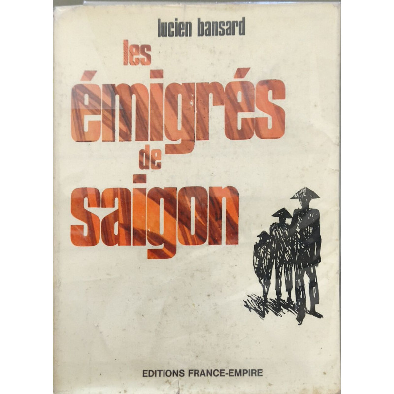 Les émigrés de Saïgon