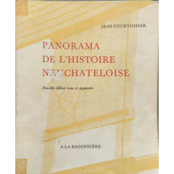 Panorama de l'histoire neuchâteloise