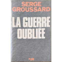 La guerre oubliée
