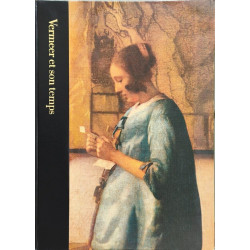 Vermeer et son temps 1632-1675