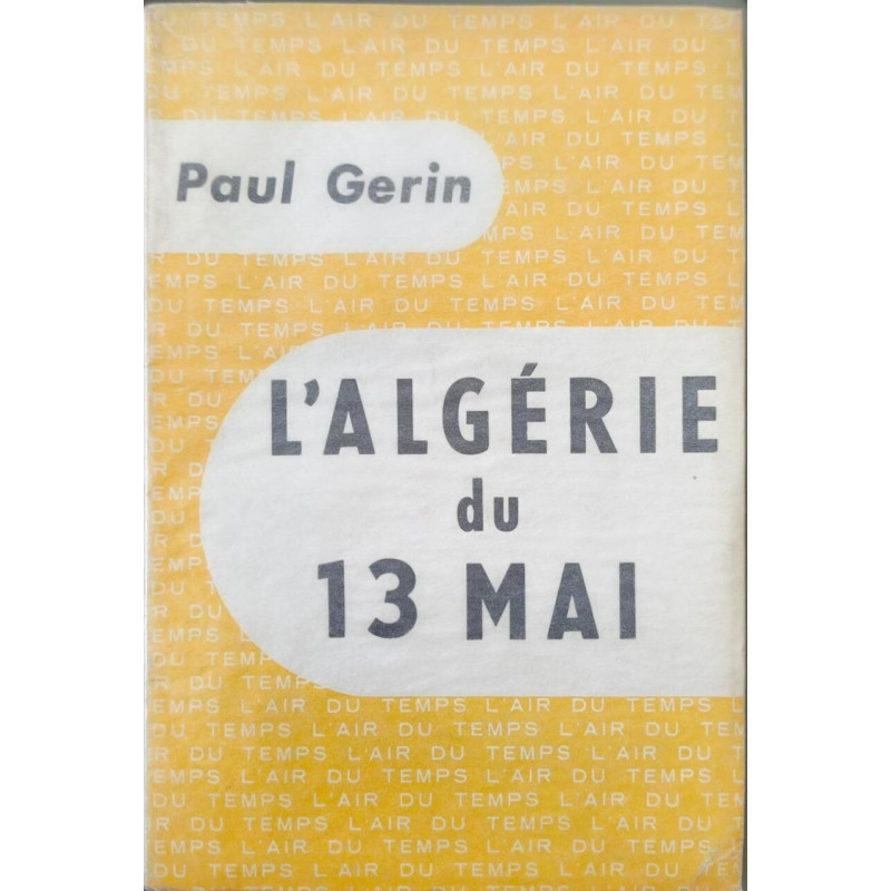 L'Algérie du 13 mai