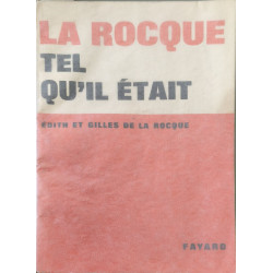 La Rocque tel qu'il était