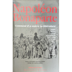 NAPOLEON BONAPARTE.: La littérature enivrée